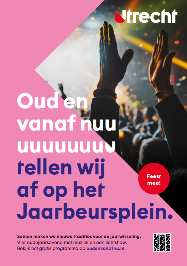 Poster van Oud en vanaf nuuuuu tellen wij af op het Jaarbeursplein.