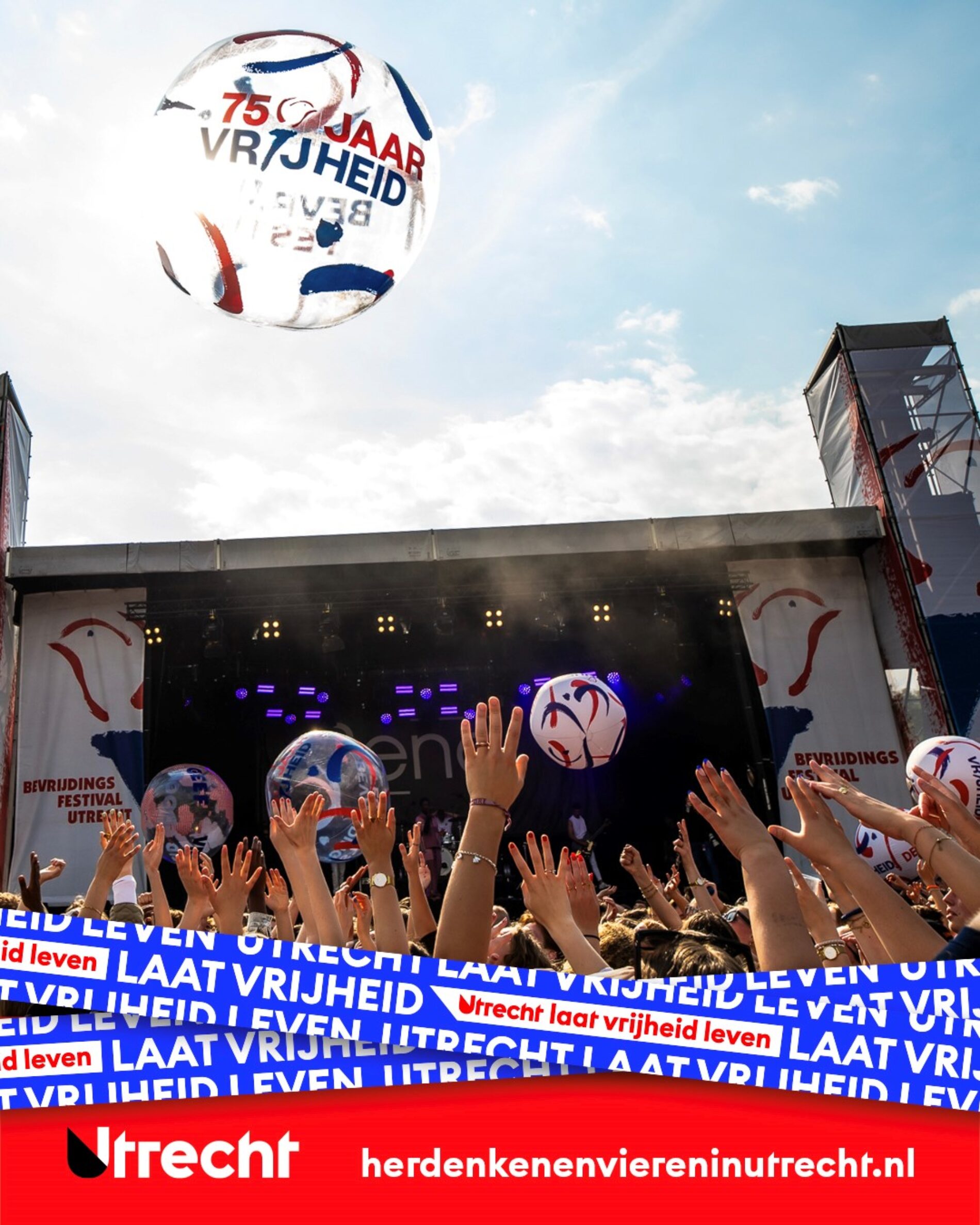 Poster van Utrecht laat vrijheid leven. Op de poster zie je een concert tijdens het bevrijdingsfestival met handjes die omhoog reiken. Een bal met de tekst 